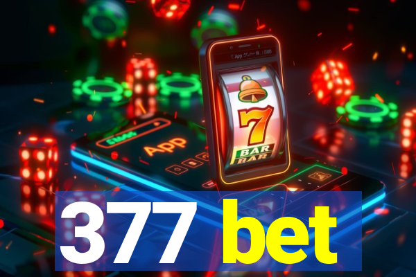 377 bet